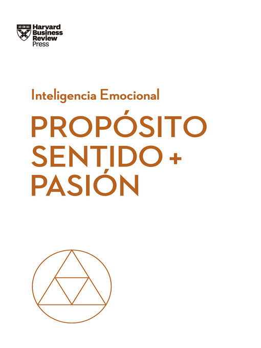 Title details for Propósito, sentido y pasión by Morten Hansen - Available